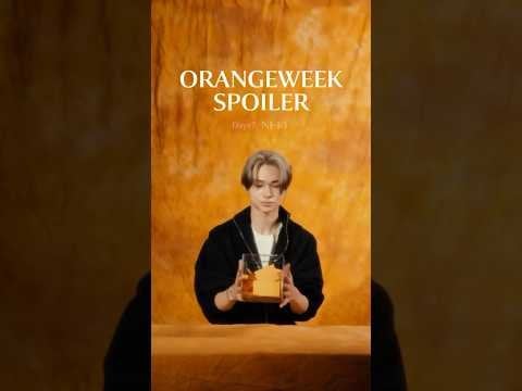 231023 [SUB] #Day7 ORANGE WEEK SPOILER🍊 NI-KI
