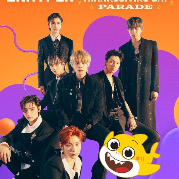 231102 ENHYPEN to premiere a new song for the Baby Sharks Big Movie at the 2023 Macy’s Thanksgiving Parade on November 23rd!