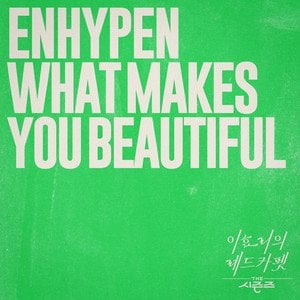 240223 ENHYPEN - What Makes You Beautiful