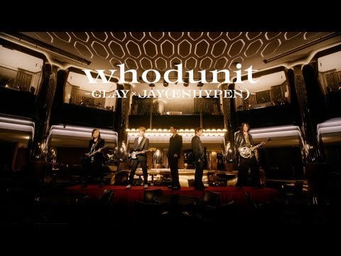 240529 GLAY×JAY (ENHYPEN) / whodunit