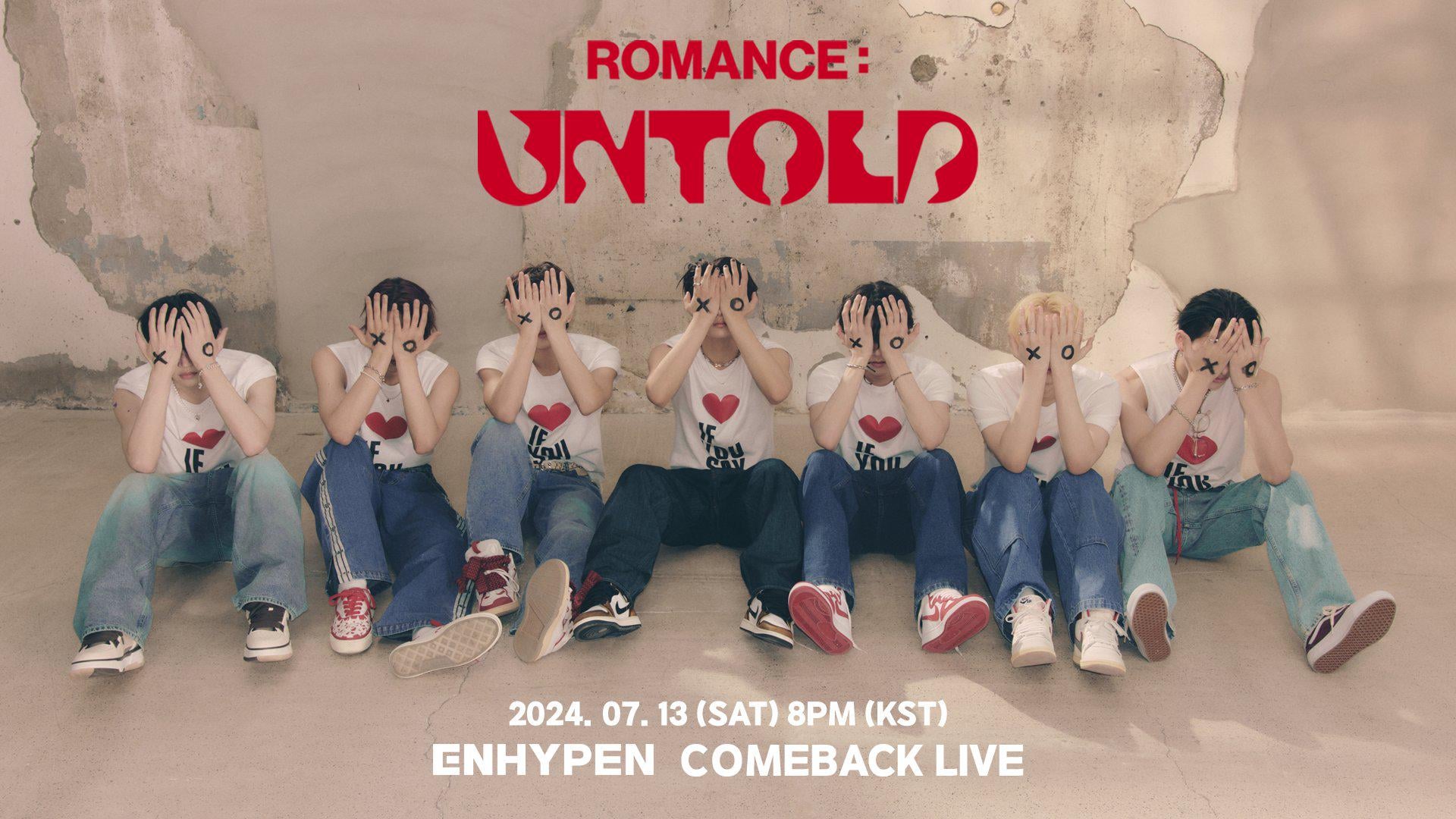 240712 ENHYPEN COMEBACK LIVE With ROMANCE : UNTOLD 📮 will be streamed on Weverse July 13 from 8 PM KST
