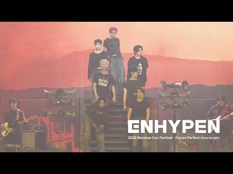 250612 'Future Perfect (Pass the MIC)' Stage Cam @ 2025 Weverse Con Festival - ENHYPEN