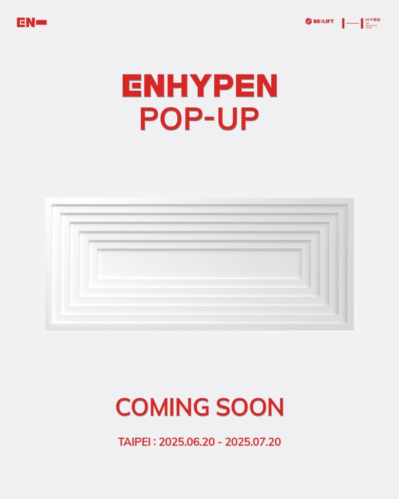 250612 <ENHYPEN POP-UP in TAIPEI> T&C Visit Guide