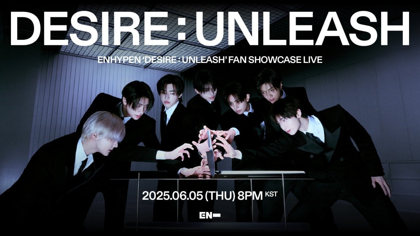 250605 ENHYPEN 'DESIRE : UNLEASH' FAN SHOWCASE LIVESTREAM