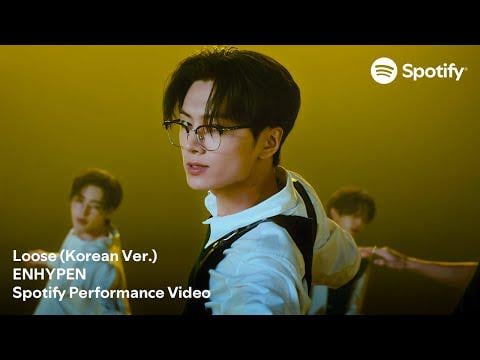 250613 ENHYPEN 'Loose (Korean Ver.)' Spotify Performance Video | OUT NOW