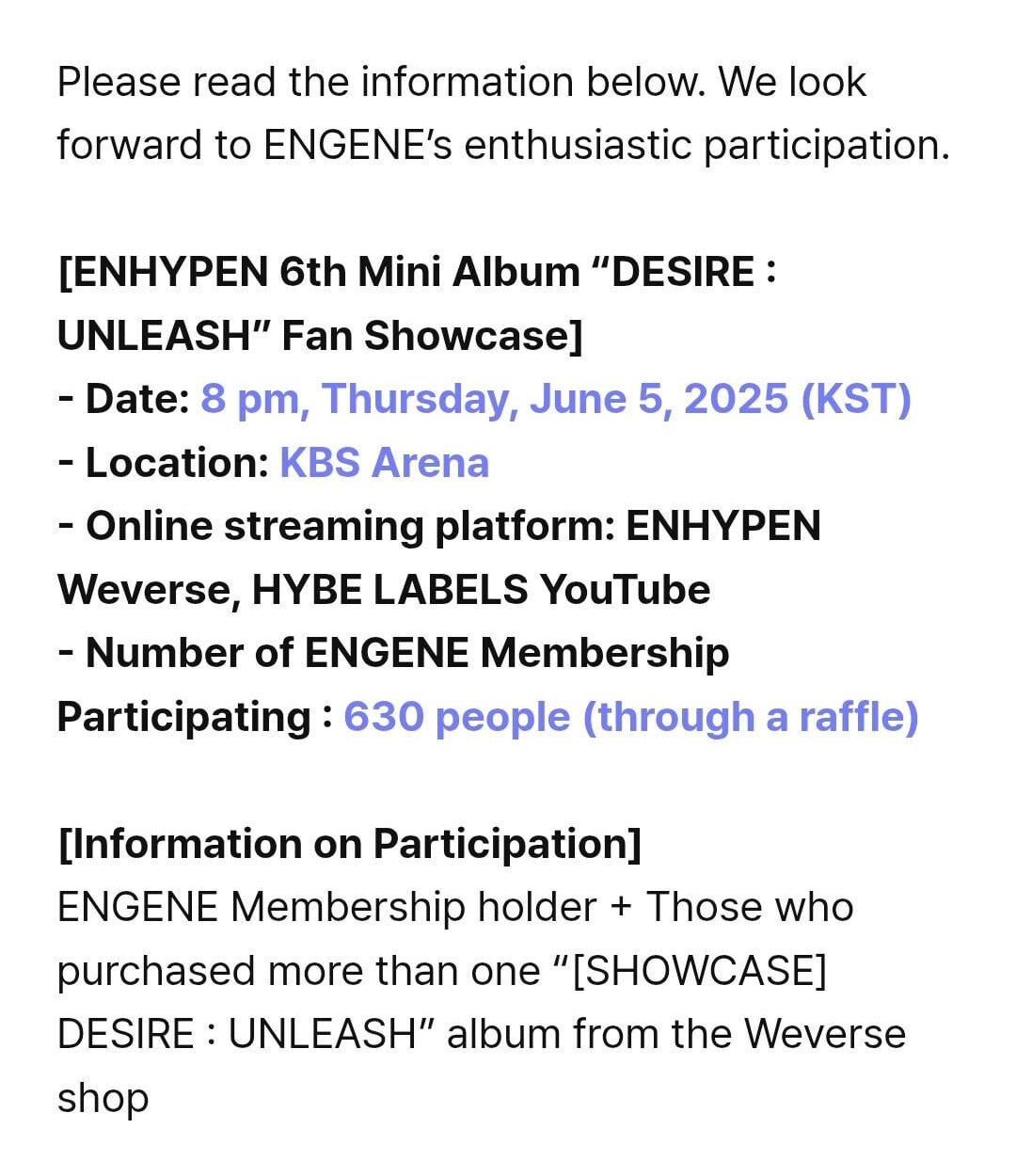 250509 [NOTICE] Information on ENGENE Membership holder’s application for ENHYPEN ‘DESIRE : UNLEASH’ Release Fan Showcase