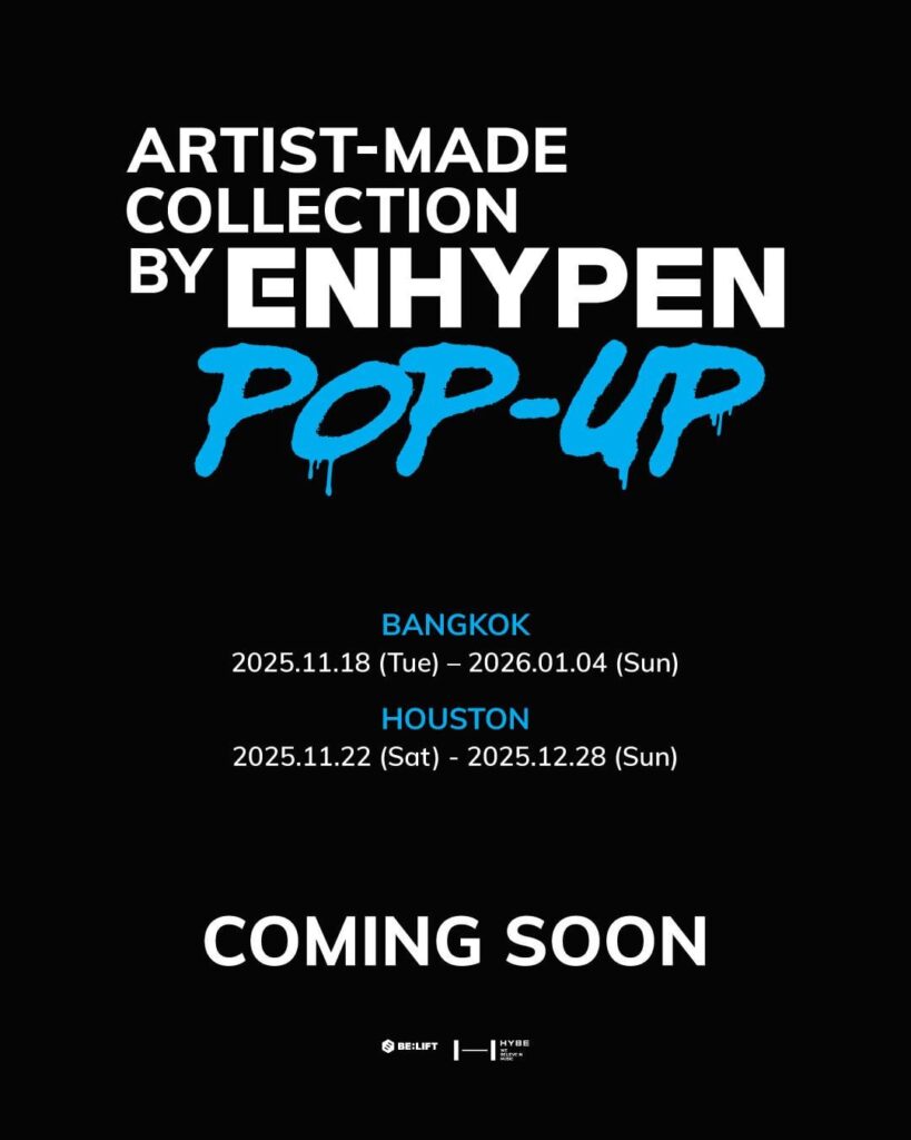 251110 Artist-Made Collection by ENHYPEN POP-UP in Bangkok and Houston