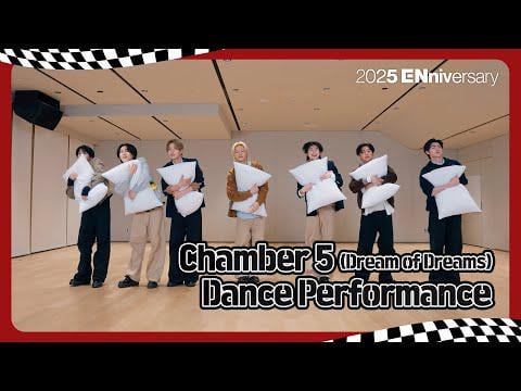 251128 [2025 ENniversary] ENHYPEN 'Chamber 5 (Dream of Dreams)' Dance Performance (2025 ver.)