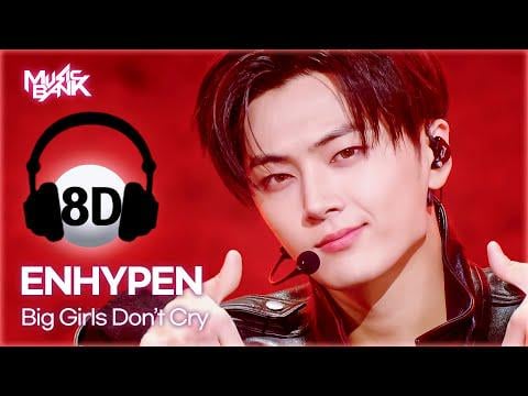 260127 [🔊8D Bank] ENHYPEN - Big Girls Don't Cry @ Music Bank