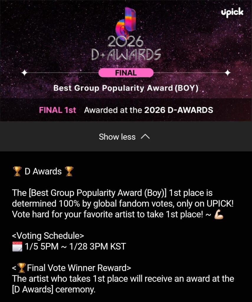 260105 Voting for Final round of '2026 D Awards' Best Group Popularity Award is now open on Upick until January 28