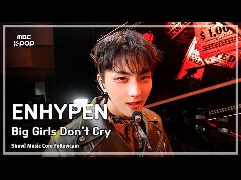 260126 [FollowCam4K] ENHYPEN - Big Girls Don’t Cry | Show! Music Core