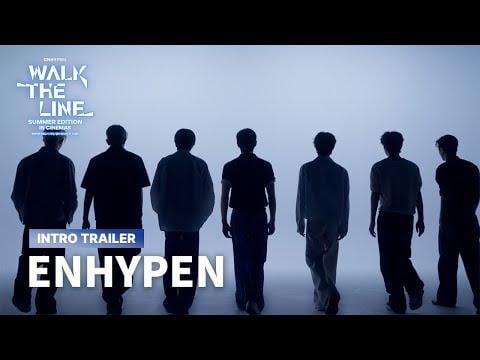 260227 ENHYPEN [WALK THE LINE SUMMER EDITION] IN CINEMAS 'Intro Trailer'