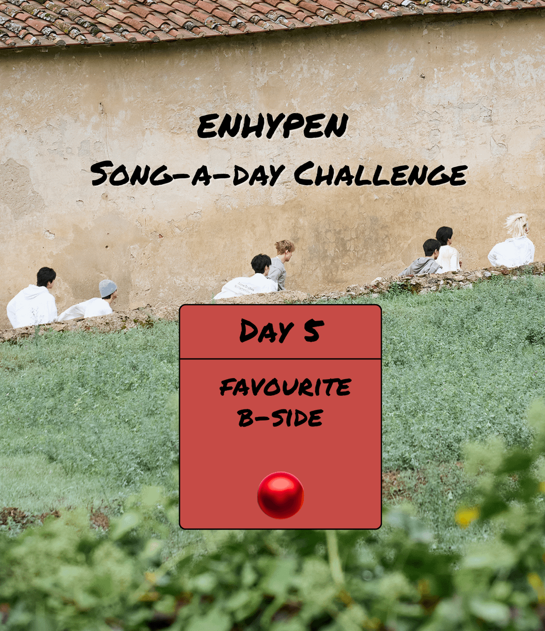 Song-a-Day Challenge - Day 5: Your favourite ENHYPEN b-side(s)?