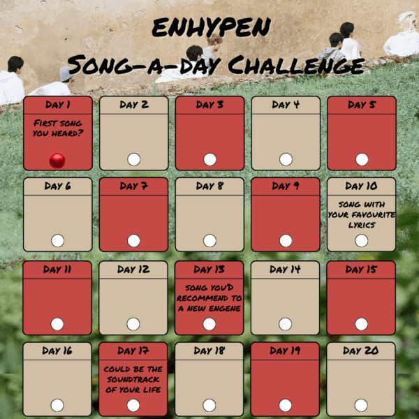 Song-a-Day Challenge - Day 1: First ENHYPEN song you heard?