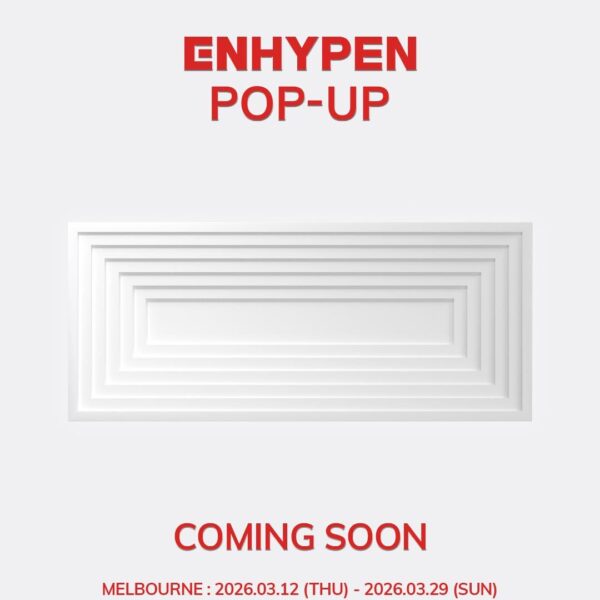 260305 ENHYPEN POP-UP in MELBOURNE Coming Soon