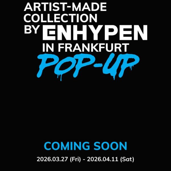 260319 Artist-Made Collection by ENHYPEN POP-UP in FRANKFURT