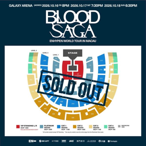 260520 ENHYPEN WORLD TOUR ‘BLOOD SAGA’ IN MACAU October 13 added show tickets SOLD OUT!