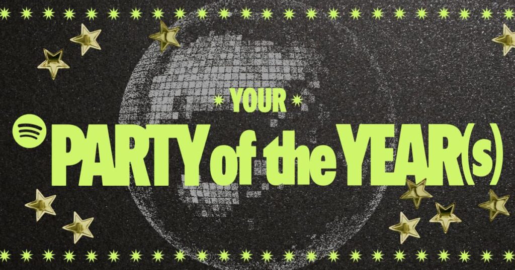 Spotify Your Party of the Year(s)